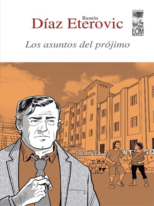 Title details for Los asuntos del prójimo by Ramón Díaz Eterovic - Available